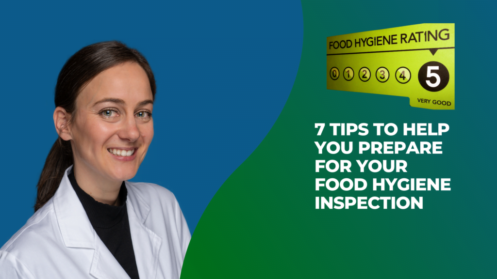 7 Tips to help you prepare for your food hygiene inspection 1 7 Tips to help you with your food hygiene inspection featured image 1
