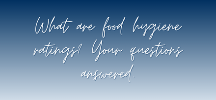 What are food hygiene ratings? Your questions answered. 1 What are food hygiene ratings Your questions answered