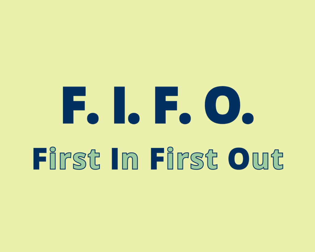 first in first out FIFO banner