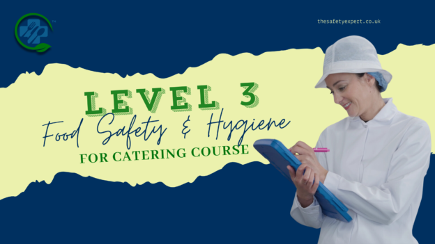 Level 3 Food Safety & Hygiene for Catering