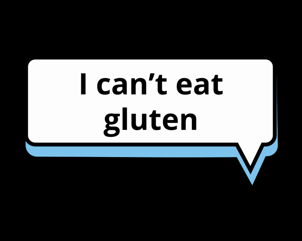 I can't eat gluten quote for food allergy and intolerance